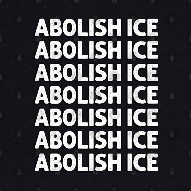 Abolish Ice Human Rights movement Equality for ALL Power to the People by Naumovski